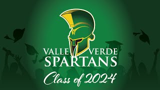 Valle Verde Early Collage High School Class of 2024 Graduation Ceremony [upl. by Niraa]