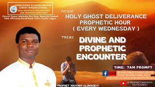 PROPHET MAYOWA OLUWADEYI is live HOLY GHOST DELIVERANCE PROPHETIC HOUR [upl. by Ahsilla]