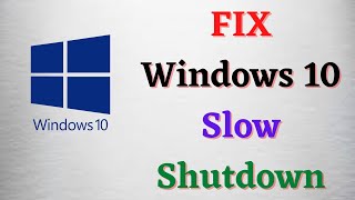 FIX Windows 10 Slow Shutdown Issue  2022 [upl. by Willetta]