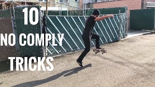 10 No Comply Tricks  Flatground Skateboarding Tricks [upl. by Quartet195]