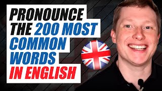 How to Pronounce The 200 Most Common Words in English British Accent  With Sentence Examples [upl. by Ilyssa]