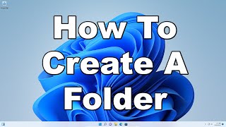 How To Create A New Folder In Windows 11  A Quick amp Easy Guide [upl. by Addie]