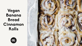 Vegan Banana Bread Cinnamon Rolls [upl. by Oric]