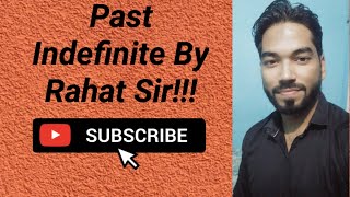 Past Indefinite by Rahat Sir [upl. by Hanser]