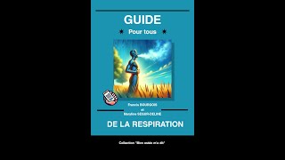 Le guide de la respiration [upl. by Hada240]