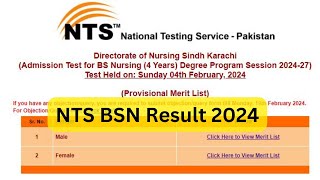 NTS BSN Result 2024 I Merit List I held on 21  1  2024 and 4  2  2024 I DNSK [upl. by Lertnahs]