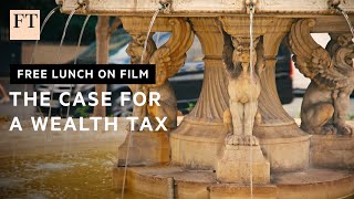 Why we need a wealth tax  Free Lunch on Film [upl. by Goldshell756]