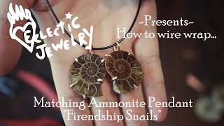 Eclectic Jewelry Presents  quotHow toquot  Wire Wrap ammonites [upl. by Aiclef474]