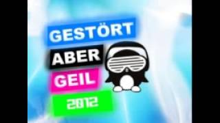 Gestört aber GeiL Promo August 2012 [upl. by Lateehs]