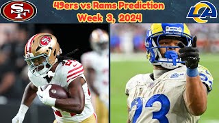 49ers vs Rams Predictions 2024 Week 3 [upl. by Tu]