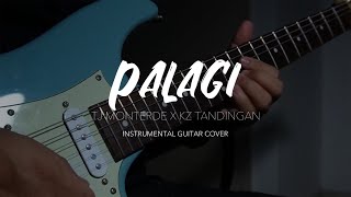 TJ Monterde  Palagi Instrumental Guitar Cover [upl. by Slocum]