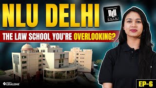 NLU Delhi Complete Guide for AILET 2025 Aspirants  Admission Courses Campus Life [upl. by Dorreg]