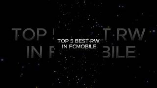 TOP 10 BEST RW IN FC MOBILE REVIEW fcmobile [upl. by Ellecram]