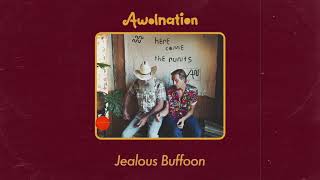 AWOLNATION  Jealous Buffoon Audio [upl. by Wojak512]