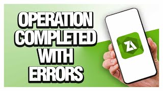 How To Fix Zarchiver Operation Completed With Errors  Easy amp Quick [upl. by Aleyam749]