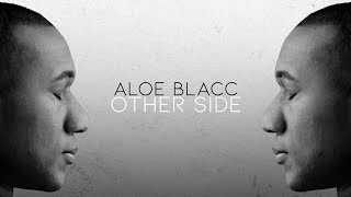 Aloe Blacc  Other Side Official Lyrics Video [upl. by Mcmath]