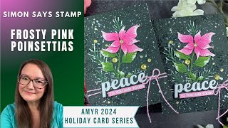 Frosty Pink Poinsettia Cards  AmyR 2024 Holiday Card Series 15 [upl. by Court]