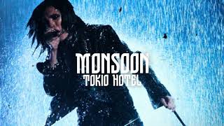 monsoon ● tokio hotel slowed down [upl. by Anala]