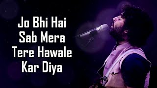 Tere Hawale LYRICS  Arijit Singh Shilpa Rao  Aamir Kareena  Pritam  Laal Singh Chaddha [upl. by Calida]