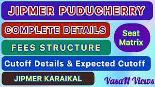 JIPMER Puducherry  Details  Seat Matrix Fees StructureCutoff Details  NEET Expected Cutoff 2024 [upl. by Elinore]