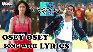 Osey Osey Song With Lyrics  Julayi Songs  Allu Arjun Ileana DSP Trivikram  Aditya Music Telugu [upl. by Ellenod879]