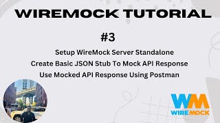 3 Setup WireMock Standalone Server Locally  Create Basic JSON Stub  Postman With Mock Response [upl. by Roana576]