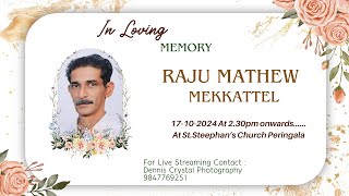 raju Mathew Mekkattel  Funeral Ceremony [upl. by Deborath]