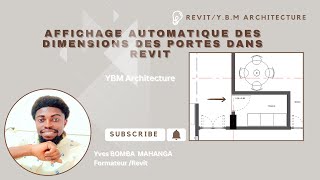 LECON 29  AFFICHAGE AUTOMATIQUE DES DIMENSIONS DES PORTES DANS REVIT [upl. by Nnylear]