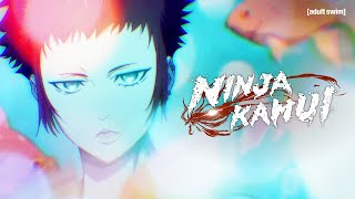 quotEye Openersquot End Theme  Ninja Kamui  adult swim [upl. by Emory]