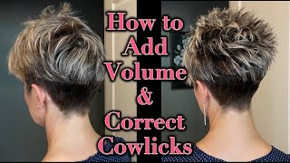 How to Get More Volume at the Crown amp Correct Cowlicks  Pixie Hair Tutorial [upl. by Abisha988]