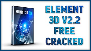 How to Download and Install Free Element 3D Crack [upl. by Lindblad]