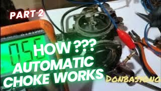 HOW AUTOMATIC CHOKE WORKS PART 2 [upl. by Adnuahsal207]