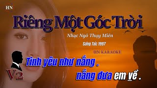 Riêng một góc trời Karaoke  Tone Nam Bm  Nhạc Ngô Thụy Miên  HNKaraoke  V2 [upl. by Pendergast231]