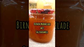 🍐 Birnenmarmelade mit Salzkaramell eine süßsalzige Leckerei ▪︎ Einfach schnell und lecker [upl. by Etaner463]