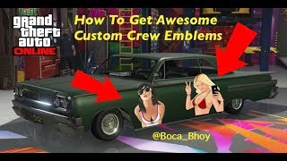 GTA Online  All Consoles  PC How To Get Awesome Custom Crew Emblems [upl. by Ydisahc]