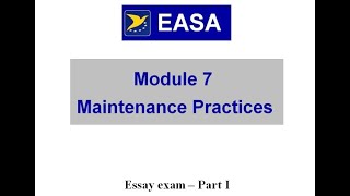 EASA Part 66Maintenance Practices M7 How to solve Essay exam Part I [upl. by Athenian]