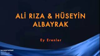 Ali Rıza Albayrak amp Hüseyin Albayrak  Ey Erenler  Şah Hatayi Deyişleri © 2004 Kalan Müzik [upl. by Octave468]