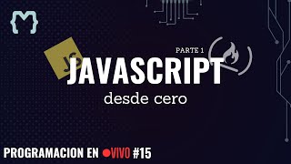 Aprendé Javascript desde CERO  PROGRAMACIÓN EN VIVO 15 [upl. by Ardnael896]