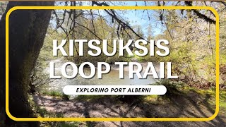 Kitsuksis Loop Trail  Exploring Port Alberni [upl. by Vel558]