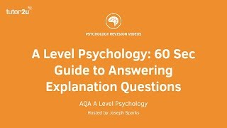 A Level Psychology 60 Second Guide to Answering Explanation Questions [upl. by Codi]