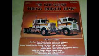 16 Greatest Truck Drivin Hits  Various Artists [upl. by Netnert]