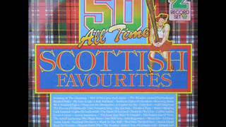 50 All Time Scottish Favourites [upl. by Bolton]