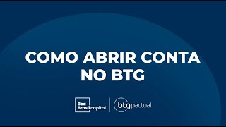 🔴COMO ABRIR A SUA CONTA NO BTG PACTUAL [upl. by Notgnilliw203]