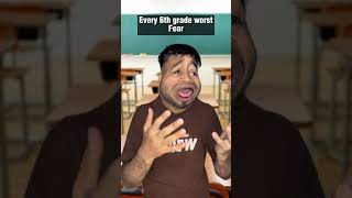 Every 6th Grade Worst Fear💀 comedy funny shorts youtubeshorts Clukedavidson [upl. by Ynottirb]