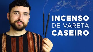 COMO FAZER INCENSO DE VARETA CASEIRO  Só 3 Ingredientes [upl. by Nitsuga]