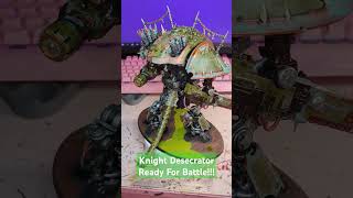 Knight Desecrator Of House Putridium ready for battle gamesworkshop warhammer40k nurgle [upl. by Whitcomb536]