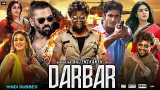 South Indian Movie  Hindi Dubbed  Darbar  Rajinikanth Nayanthara Nivetha Thomas Suniel Shetty [upl. by Sivatnod78]