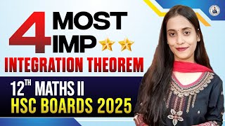 4 Most Important Integration Theorem Maths 2  HSC Board Exam 2024 25  By  ASC [upl. by Anaxor]