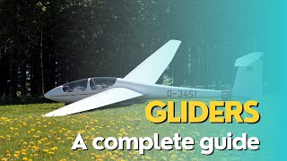 Gliders A Complete Guide [upl. by Ahsyak23]