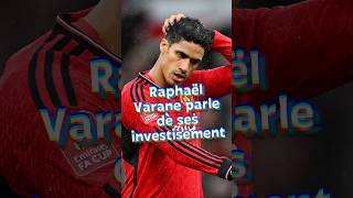 ⚽ Raphaël Varane parle de ses investissements ⚽ varane realmadrid [upl. by Emmer536]